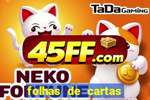 folhas de cartas para imprimir